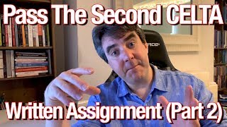 ๐โ๏ธ๐ฏ Pass The Second CELTA Written Assignment (Part 2) ๐ฏโ๏ธ๐