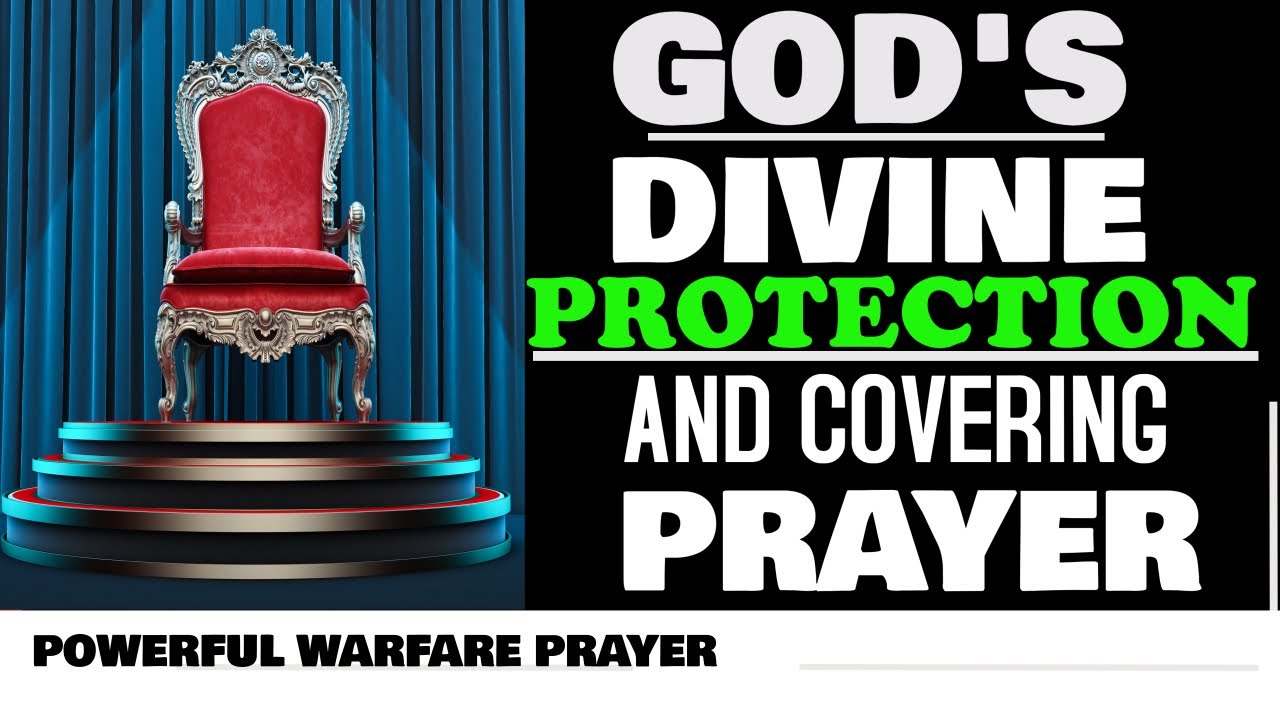 Pray For Protection And Divine Covering | Midnight Prayer - YouTube