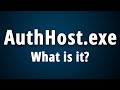 What is AuthHost.exe? [Quick Basic Information]