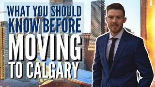 5 Things To Know Before Moving To Calgary | Living in Calgary 2024