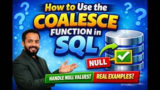 How to Use the COALESCE Function in SQL | SQL Tutorial for Beginners