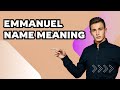 Emmanuel - Pronunciation and Name Meaning in English