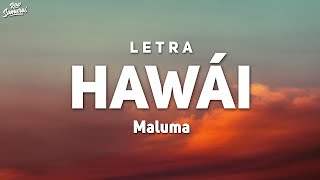 Maluma - Hawái (Letra/Lyrics)#lonelylofisong