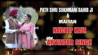 Path Shri Sukhmani Sahib Ji \u0026 Maiyan  ( Navdeep Kaur \u0026 Arvinder Singh)