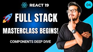 How React Components Work | Props & Component Basics Explained | React 19 - Ep 04