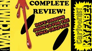The Complete WATCHMEN Review! Deep Dives on All Chapters including 2hrs Guest Ho