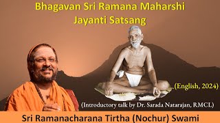 Bhagavan Sri Ramana Maharshi’s Jayanthi Satsang | English | 2024