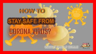 How to Stay Safe from C0V1D-19 Infections - Understanding C0V1D-19 and How to Stay Safe