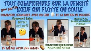 L’ŒUF QUI FLOTTE, COULE ou « LÉVITE ». Notion de densité. Cours niveau 6ème.Cas de la patate.Tuto