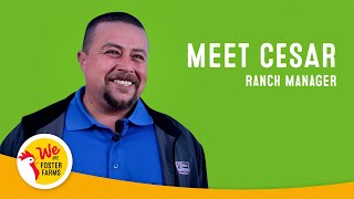 Meet Cesar Zaragoza, Ranch Manager - We Are Foster Farms