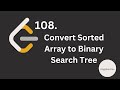 Convert Sorted Array to Binary Search Tree in JS | 108 | Tree | Javascript | Leetcode - Easy