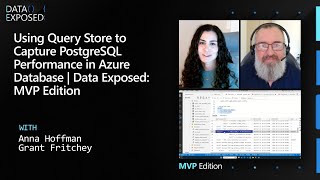 Using Query Store to Capture PostgreSQL Performance in Azure Database | Data Exposed: MVP Edition