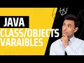 Classes and Objects in Java | Java Basics -Part1 | Access Modifiers| Variables in Java