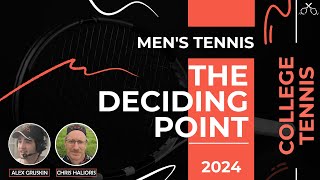 The Deciding Point: 2024 NCAA Tournament Preview [Men's College Tennis]