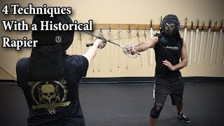 4 Techniques with a Historical Rapier