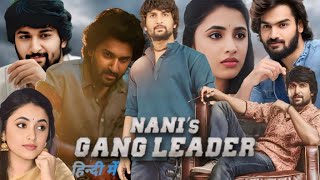 Nani's Gang Leader Full Movie In Hindi | Nani | Priyanka MohanIndian | Review \u0026 Facts Explanation HD