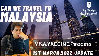 Can we travel to Malaysia now in 2022 | Will Malaysia Open Landborders | March 2022 Update