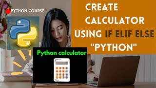 How to Make Calculator in Python (Using If Elif Else Statement) | python programming | tutorial