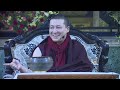 H.H. The 17th Gyalwa Karmapa Teaching At Public Meditation Cours Part 6