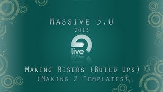 Massive Tutorial: Making 2 Different Build Up (Riser) Templates: LFO & Performer