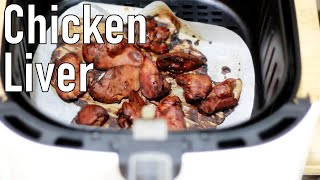 Grilled Chicken Liver in Air Fryer