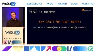 Rust & JavaScript Interoperability @ Cloudflare by Guy Bedford @ Wasm I/O 2026
