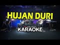 HUJAN DURI KARAOKE NADA COWOK PRIA