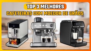 ✅ MELHORES CAFETEIRAS COM MOEDOR DE GRÃOS | QUAL MELHOR CAFETEIRA COM MOEDOR DE GRÃOS INTEGRADO