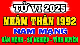 Tử vi tuổi NHÂM THÂN 1992 Nam Mạng năm 2025  - Xem Vận Mệnh, Công Việc, Tình duyên, Sức khỏe