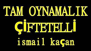 ÇİFTETELLİ TAM OYNAMALIK