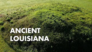 Ancient Louisiana: Lower Jackson and LSU Campus Mounds