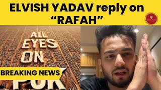 🔴 BOLLYWOOD NEWS : All Eyes on Rafah पर ELVISH YADAV ने दिया बड़ा बयान।  #news #breakingnews