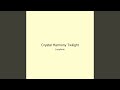 Crystal Harmony Twilight