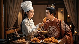 【MOVIE】顶级厨师穿越古代，用一份KFC彻底征服帅太子，走上人生巅峰！#短劇 #甜寵 #穿越 #重生