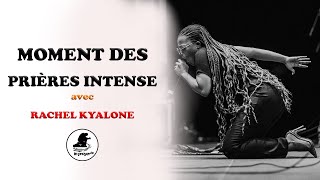 Moments intenses  des prieres et d'adoration prophetique avec Rachel kyalone