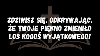 Zdziwisz się, odkrywając, że twoje piękno zmieniło los kogoś wyjątkowego!