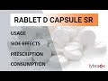 RABLET D Capsule : Uses, Side Effects, Prescription & Consumption - 2019