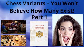 Chess Variants: Part 1 – Unbelievable Diversity! #chess #chessvariants  #chesslife #chessstrategy