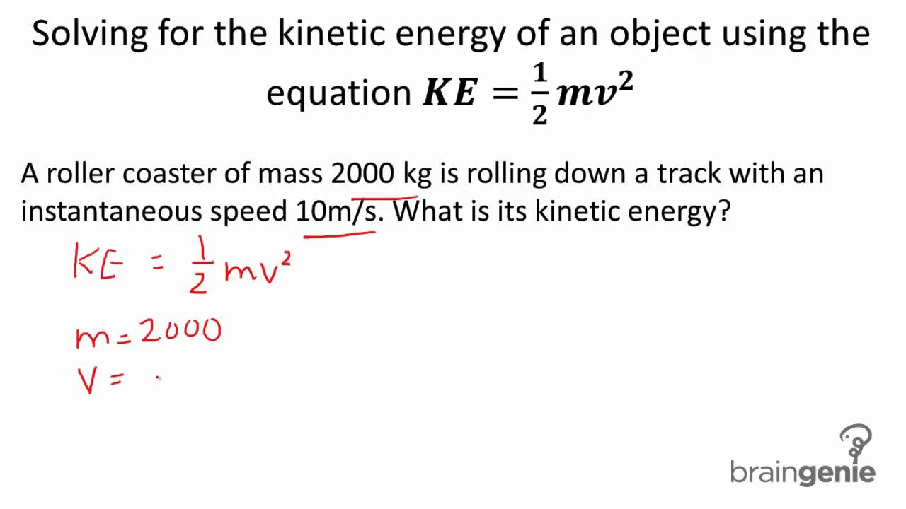 Potential And Kinetic Energy Problems