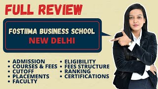 Fostiima Business School - New Delhi | PGDM Programs | Eligibility | Courses \u0026 Fees | Placements