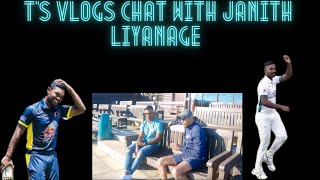 T's Vlog|Cricket Chat |Janith Liyanage|Sri Lanka Cricket |First Class Cricketer | වැඩිම ලකුණු ලාභියා