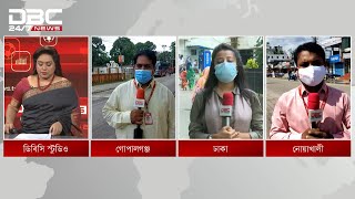 ঢাকা, গোপালগঞ্জ ও নোয়াখালী থেকে করোনা পরিস্থিতি