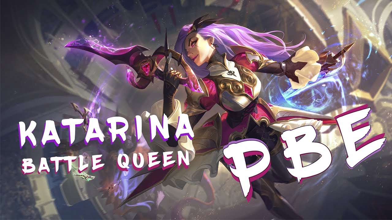 [PBE] Katarina Battle Queen - League Of Legends - YouTube