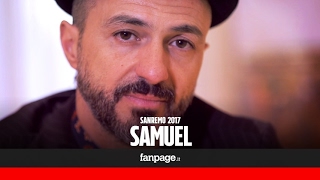 Samuel a Sanremo 2017: "Qui non mi sento un alieno, nel nuovo album anche Jovanotti"