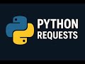 Learn Python Requests | Complete Guide to APIs (Beginner Friendly)