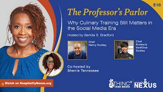 Why Culinary Training Still Matters in a Social Media Era | Henry Dudley & Kimberly VanKline-Dudley