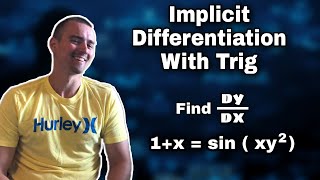 Implicit Differentiation With Trig Is Nothing Special – Here’s Why | Jake’s Math Lessons
