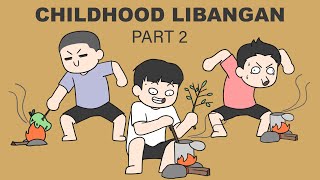 CHILDHOOD LIBANGAN PART 2 | Pinoy Animation