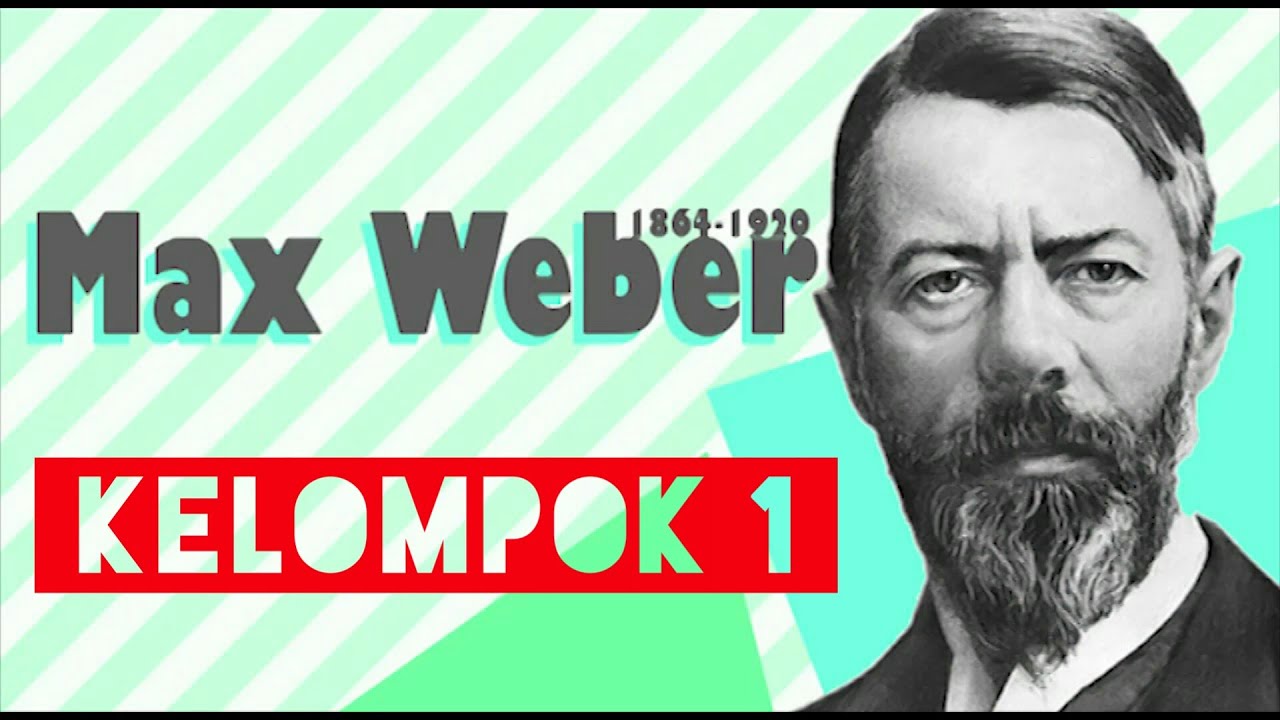 TEORI MAX WEBER - YouTube