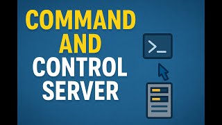 Command and Control Servers - C2